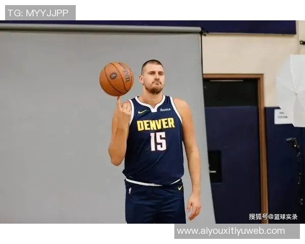 约基奇火热表现助力球队16胜4负圆满完成场均大号三双任务